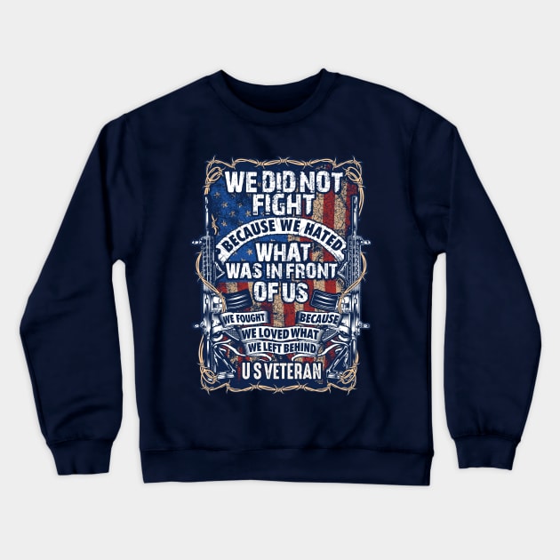 Why We Fight US Veteran Crewneck Sweatshirt by Mandra